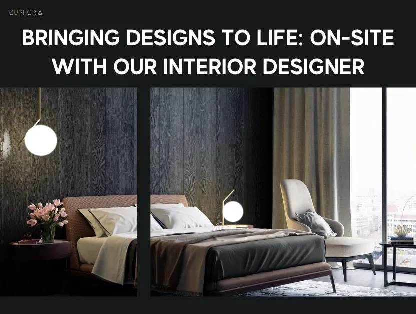 On-site interior design services.